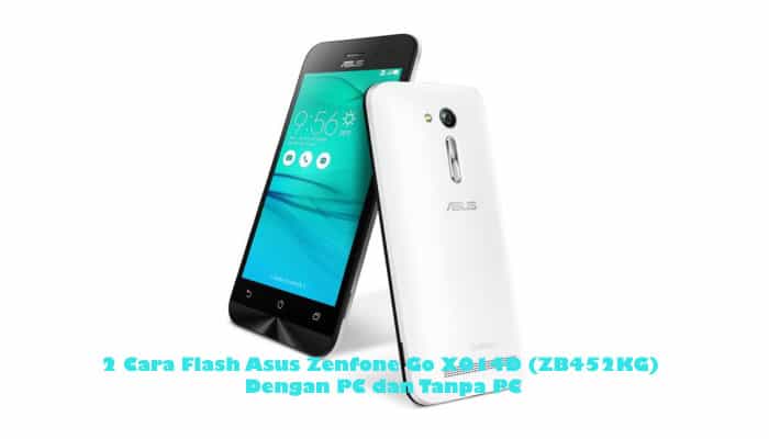 Cara-Flash-Asus-Zenfone-Go-X014D-ZB452KG.jpg