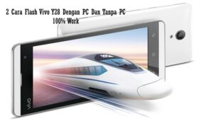 Cara-Flash-Vivo-Y28.jpg