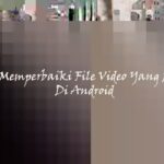 UNICORN778 Cara Jitu Memperbaiki File Video Rusak Di Android Peluang Terburuk Saat Bermain Slot Online